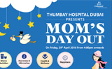 Moms Day Out at Thumbay Hospital Dubai on April 29